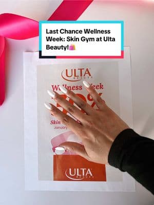 Last chance to shop for all your FAVE Skin Gym Must-haves during the @Ulta Beauty Wellness Week Event and take 30% Off (both online and in-store) from now through 2/1!! Hurry, sale ends Thursday! 😍🛍️👏🏼 #fyp  #skingym #ultabeauty #wellnessweek #ultabeautysale