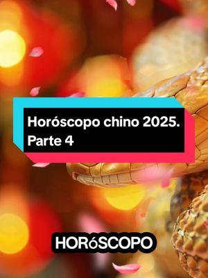 Horóscopo chino 2025. Parte 4 #fyp #horoscopochino #signos #parati #Viral #astrology #edits