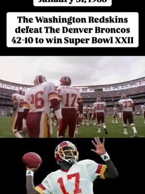 On this date (1/31) In 1️⃣9️⃣8️⃣8️⃣ The Washington Redskins defeat The Denver Broncos 42-10 to win SuperBowl XXII. 🏈 Quarterback Doug Williams was named SB MVP after going 18-29 for 340 yards and passing for 4TDs. Doug Williams also became the first African American QB to Start and Win a Superbowl. 🏈 #NFL #football #superbowlxxiii #washingtonredskins #denverbroncos #dougwilliams #johnelway #joegibbs #nflhistory #otd #explore #sportshistory #jamonboltonshow #over40tiktok #over40club 