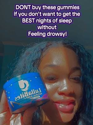 When I tell y’all I slept sooo good & don’t have that drowsy/groggy feeling that melatonin or Benadryl gives you. Y’all better go get y’all some of these #bestsleep #naturalsleepaid #lullabitesgummies #vegan #fyp #holistic #lullabites 