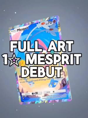 #CapCut This is how I debut my #fullart #1☆ #rarity #Mesprit in #pokemontcgpocket #PVP  #tcg #pokemoncards #pokemon #PokemonTCGP #legendarypokemon #legendary 