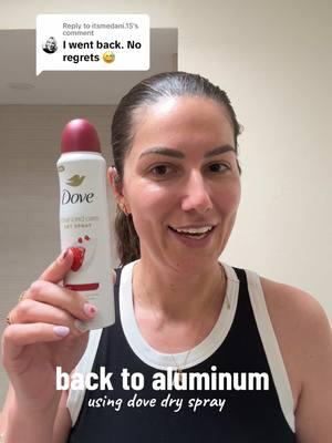 Replying to @itsmedani.15 @Dove Beauty & Personal Care it’s official. we’re back baby 💨 this spray works really well. i haven’t smelled myself in 48 hours. life changing tbh 🥹💗👯‍♀️ #dovedryspray #deodorant #aluminum 