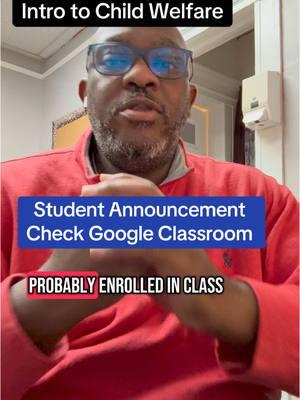 Students check google classroom starting at 11:59pm. #mrsocialworker12 #socialworkersoftiktok #Hillmantokhbcu #blacksocialworkersoftiktok #msw #bsw @HillmanTok University Official #introchildwelfare 