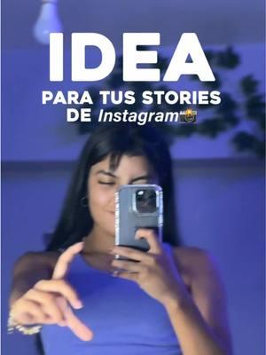 Idea para tus stories de Instagram 📸  #instagramstories #instastoryinspo #instastoryideas #instastorytutorial #instastoryhacks #fyp #viral 