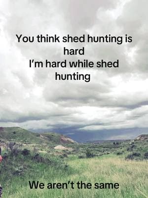 Tends to do that to me. #fyp #foryou #shedhunting #shedaddicts #elk 