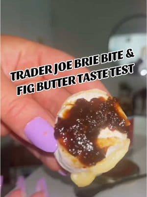 #traderjoes #traderjoe #brie #briecheese #briebites #fig #figbutter #fyp #food #Foodie #foodcombo #FoodTok #foodtiktok #FoodLover #foodietok #foodietiktok #foodies #tastetest #tastetesting #tastetester #fypシ #fypage 