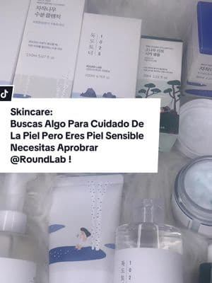 Necsesitas Una Linea De Set Completo Especialmente Para La Pieles Sensibles Pero Que Te Resultados Rápidos Transforme Tu Piel A Una Piel Saludable @ROUND LAB #roundlab #roundlabcleanser #roundlabkit #productoscoreanos🇰🇷 #cremasefectobotox #cremasefectivas #paraarrugas #cremashidratantes #combatiracne #glassskinroutine #cuidadodelapiel #cuidatupiel #cuidatelapiel #fyp #fypシ #skincare #koreanskincare #TikTokShop #productisquepuedesusarentuskincare #cremasparaelcuidadodelapiel 