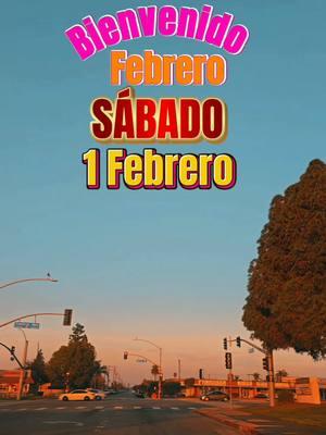 Bienvenido Febrero  Buenos días hoy es Sábado 1 de Febrero gracias a DIOS por otro día más de vida y por otro mes más que DIOS nos permite disfrutar bajo su fiel cuidado y protección feliz Sábado Bendiciones para tod@s#sabado  #felizsabado #felizsabadoparatodos#felizsabadoparatodos🎶💃 #felizsabado🌞🙏 #1defebrero #sabado1defebrero#diostebendiga  #buenosdias 