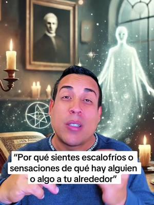 “Por qué sientes escalofríos o sensaciones de qué hay alguien o algo a tu alrededor” #brujeria #brujeriablanca #espiritualidad #espiritual #espiritualidade #energy #energia #espiritus #espiritu #alma #conciencia #entidades #seres #seresdeluz #seresqueridos #sonyvega3 #fyp 