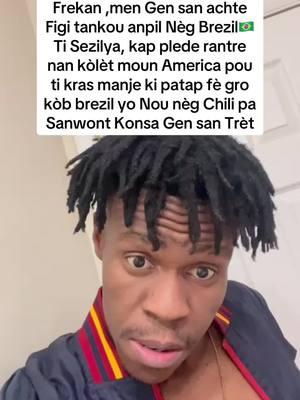 Moun poko janm wè map fè bagay sa pale Ak moun Ayiti moun Biden moun Chili Brezil, Fwa sa mesye plen nèg brezil ki komanse bay kè plen sou rezo a, dèfwa si yo pa kont moun brezil Chili kite fè wout dèske kou yo rive America 🇺🇸 yo komanse manyen ti lajan neg yo vin soumoun bliye kote yo soti . #tvens_my_dream #papakrèy #Ayisyenbresil #nègbrezil #wanamentlakayanm😍 #Florida 