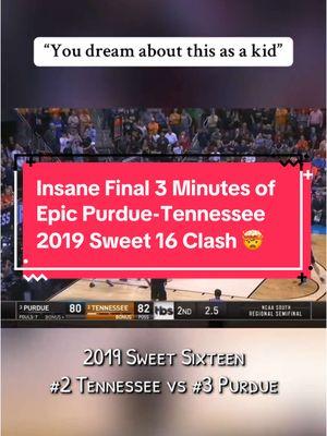 2019 Sweet Sixteen - Amazing final 3 minutes of epic battle between Purdue and Tennessee #MarchMadness #ncaatournament #ncaabasketball #collegebasketball #cbb #purdue #boilerup #tennesseevols #carsenedwards #ryancline #grantwilliams #admiralschofield #greatgame #crazyending 