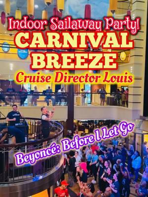 Carnival Breeze Indoor Sailaway Party with Cruise Director Louis - Beyoncé Before I Let Go #carnivalcruiseline #carnivalbreeze #sailawayparty #cruisefun #cruisevacation #CruiseActivities #cruisewithblake #cruisedirectorlouie #cruisedirectorlouis #cruisedirector #beforeiletgo