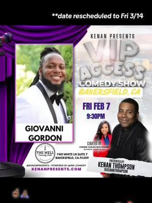 **date rescheduled to Fri 3/14 We in Cali‼️✈️💪🏾😤🔥🤞🏾🙏🏾 #comediangiovanni #entertainment #laughs #humor #funny #comedy #comedian #improv #fy #fyp #kenanpresents #california #bakersfield #standup 