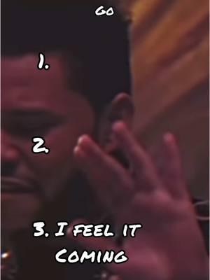 3 The Weeknd Songs But 1 Gotta Go! #weeknd #theweekndmusic #ifeelitcoming #starboy #abeltesfaye #dieforyoutheweeknd #theweekndfans #fypシ #songchallenge #xotheweeknd #viralvideo 