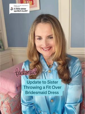 Replying to @Jan Hatchett This Mother of the Bride is over it! #bridesmaid #sister #maidofhonor #bridesmaiddresses #moms #dearsnarkyupdates 