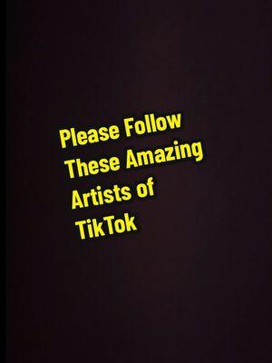 Please Listen and follow these amazing artists of TikTok! @Katie Ferrara @Luke Silva @Luke burr @Life in 3D @Citi Limitz  #fyp #music #artistsiftiktok #pleasefollow #beautifulmusic 