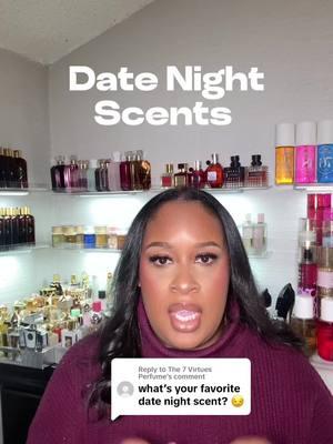 Replying to @The 7 Virtues Perfume just a few of my favorite date nights scents @The 7 Virtues Perfume @Snif @Jimmy Choo @Kayali @laterslexxiii #perfumetiktok #fragrancetiktok #perfumetok #perfume #perfumesforwomen #lattafaperfume #kayalicandyrocksugar #datenightperfume 