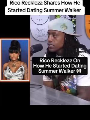 Chicago goon #RicoRecklezz shares the story how he and #SummerWalker began dating #Foryou #fyp