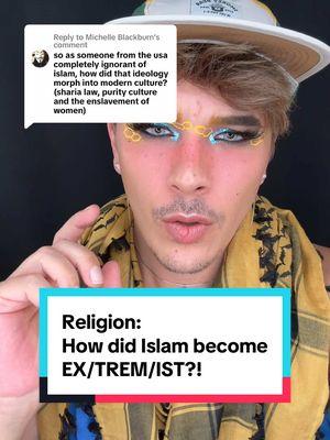 Replying to @Michelle Blackburn  Religion ➡️ Muslim Ext/rem/ism ➡️ How Islam (and the other Abrahamic Faiths) have become more extremist over time.  #religion #muslim #muslims #islam #islamic  #keffiyeh #kuffiyeh #kufiya  