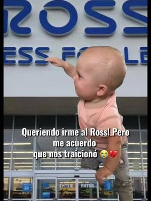 #NoRoss #teexraño #Xqmetraicionaste 💔 #rossdressforless 