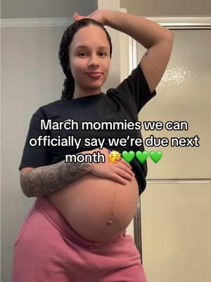 Check in! March 14th for me 🥳💚. #34weekspregnant #34weekstoday #thirdpregnancy #marchbabies2025 #thirdtrimester 