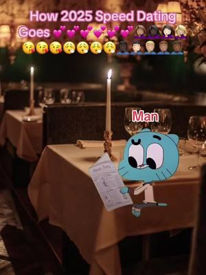 How 2025 Speed Dating Goes 💕💕💕💕💕💕🤦🏽‍♀️🤦🏿‍♀️🤦🏻‍♀️🤦🏼‍♀️😘😘😘😮‍💨😮‍💨😮‍💨😮‍💨🤦🏿‍♂️🤦🏻‍♂️🤦🏼‍♂️🤦🏽‍♂️🤦🏾‍♂️#SpeedDating #2025 #Dating #Blind #ValentinesDay #Funny #CartoonNetwork #TheAdventuresOfGumball #Darwin #DarwinWatterson #GumballWaterson #Hilarious #GumballEdit #GumballMeme #DarwinMeme #SpeakingJapanese #AskingQuestions#FindingTheOne #OrangeGoldfish #BlueCat#Meme #DatingHumor