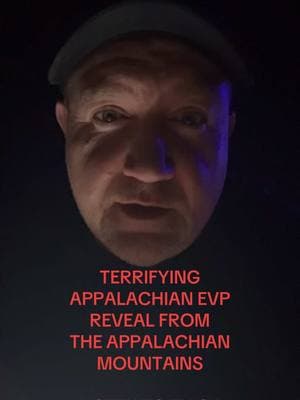 Terrifying EVP reveal I captured in the haunted Appalachian Mountains. This could be the scariest thing I’ve ever captured on a ghost hunt. #creatorsearchinsights #appalachia #ghosthunting #fypシ #viral #trending #scary #hauntedappalachia #caughtoncamera #thesupernaturalsleuth 