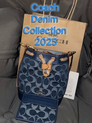 Coach Denim Collection 2025 #coach #coach2025 #coachdenimcollection #denim #purse #pursecollection #pursetok #bucketbag #fyp #viralvideo 