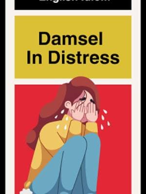 Who is a "Damsel In Distress"? . . . #learnenglish #ingilizceöğren #学英语 #영어를배우다 #英語を習う #anglaisfacile #تعلمالإنجليزية #aprenderinglês #imparareinglese #учитьанглийский #englishlesson #englishtips