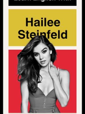 Learn English With Celebrities (ft. Hailee Steinfeld), Part 2 . . . #learnenglish #ingilizceöğren #学英语 #영어를배우다 #英語を習う #anglaisfacile #تعلمالإنجليزية #aprenderinglês #imparareinglese #учитьанглийский