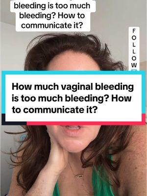 How much vaginal bleeding is too much bleeding? How to communicate it? * This is general educational information not specific medical advice meant for any individual #period #heavybleeding #menorrhagia #menses #periods #bleedinghelp #clots #supertampons #superpads #thevagdoc