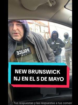 Esto esta pasando familia latinos,hay que tener cuidado al salir de casa esta #migracion en el #5demayo #newbrunswick #Dios #family #chaparrita #viralvideo#fe  #paratiiiiiiiiiiiiiiiiiiiiiiiiiiiiiii 