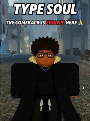 THE COMEBACK IS FINALLY HERE | Type Soul #typesoul #typesoulroblox #typesoulfyp #foryou #fyp #viral #roblox 