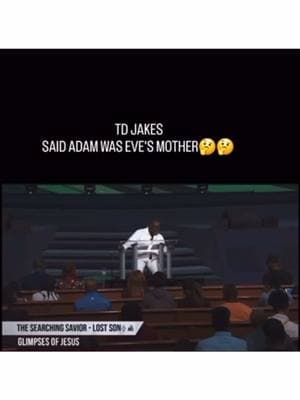 TD JAKES SAID ADAM WAS EVE MOTHER?? HE'S DEFINITELY SUPPORTING THE LBGTQ COMMUNITY #viral #fyp #yt #reels #Heavy #bars #viral #reelsinstagram #reels #fyp #blackmedia  #highlightseveryone #viralreelsfbpage #followerseveryone #viralreelsfb #reelstrending #instagramreels #instareels #brotherhood #bibleverse #bible #HEBREWISRAELITES #ISUPK #bars #heavy #facts