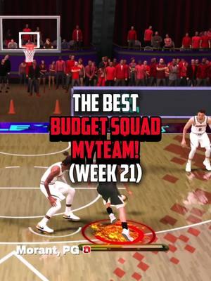 The Best Budget Squad in Week 21 of MyTeam! | #2kmyteamhelp #2k #nba2k #2k25 #nba2k25 #myteam #budget #cards #w #nms #fyp #viral #trending #xyzbca