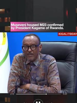 Replying to @Cozmixsoul Museveni housed M23 confirmed by President Kagame of Rwanda.  #viral #foryoupage #fupシ #congo #fupシ #kagame #freecongo🇨🇬🇨🇩 #viralvideo #tmeskohistoric #rwandatiktok🇷🇼  #ugandatiktok* #M23 