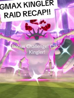 GMAX KINGLER RAID DAY RECAP!! OVER 18 RAIDS COMPLETED! DID YOU MANAGE TO GET A SHINY!? #pokemon #pokemongo #fyp #foryou #pogo #raid #gigantamax 