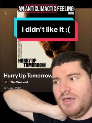 Sorry :( #theweeknd #mwe #hurryuptomorrow #musicwritersexercise #musicwriterexercise #albumreview #musicchallenge 