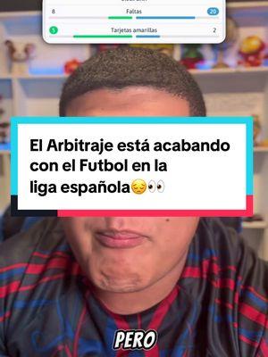 El Arbitraje está acabando con el Futbol en la liga española😔👀#barça #arbitrage #lamineyamal #fcbarcelona #cules #deportesentiktok 