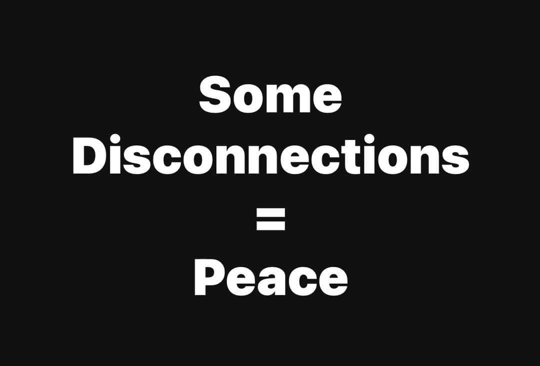 #peace #disconnect #healthyboundaries  #takecareofyou #healthychoices  #postiveenergy  #knowthedifference  #payattention  #awareness #release  #letitgo  #yourchoice  #livefully #Love