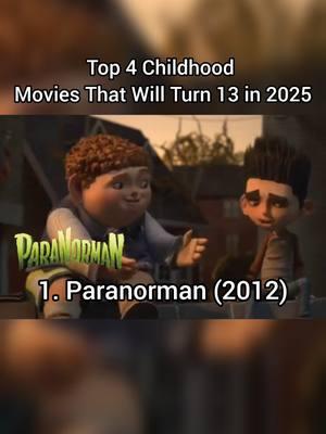 Top 4 Childhood Movies That Will Turn 13 in 2025| #paranorman #thelorax #2012movies #fyp #nostalgia #13yearsold #childhoodmovies #top4 #brave #hoteltransylvania #illumination #disney #sonypicturesanimation 