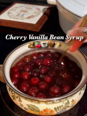 🍒🧸 Homemade Cherry Vanilla Bean Syrup Recipe: • 1.5 cups pitted cherries (I used frozen) • 1 cup sugar • 1 Tbs vanilla bean paste • 1 cup water • Simmer for 7 minutes • Add a pinch of salt • Let cool completely  • Bottle  • Keep refrigerated & good for 2 weeks  • Enjoy! ☺️ 🍒☕️🤎 #creatorsearchinsights #cherryvanilla #cherrysyrup #vanillabeansyrup #vanillabean #homemadecoffeesyrup #coffeesyrup #coffeeathome #coffeerecipes #valentinesdaydrinks 