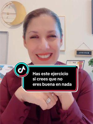 💕Has este ejercicio si crees que no eres buena en nada  #LIVEhighlights #TikTokLIVE #LIVE #buenaparanada #mujereslatinasenusa🇺🇸 #selflovemotivation #bajaautoestima #selfmotivation  #selflovemotivation #vivebonito #doveselfesteemproject #motivacionparaelalma #mejorarautoestima 