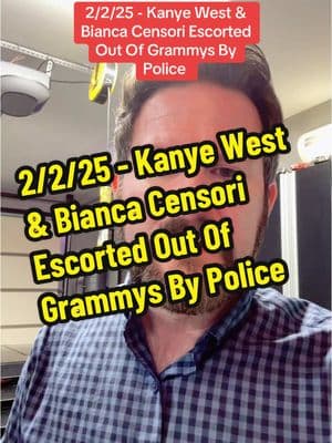 2/2/25 - Kanye West & Bianca Censori Escorted Out Of Grammys By Police #Kanye #Grammys #News #BreakingNews #Police #Music #Rap #Stunt 