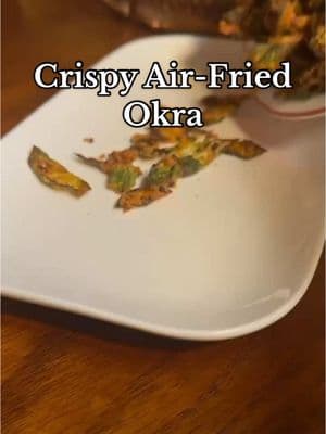 Crispy Air-Fried Okra #vegan #okra #airfryer #desirecipes #snackhacks 