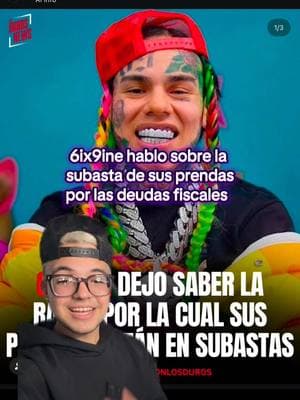 6ix9ine hablo sobre la  subasta de sus prendas por las deudas fiscales   #6ix9ine #tekashi #tekashi69 #sixnine #fyp #parati#greenscreen 