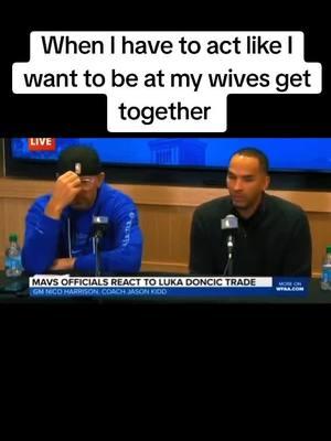 #CapCut #Meme #fyp #funnyvideos #dallasmavericks #jasonkidd #lukadoncic #actlikeyouwanttobehere #ihateithere #mywivesgettogether #mywife #acthappy 