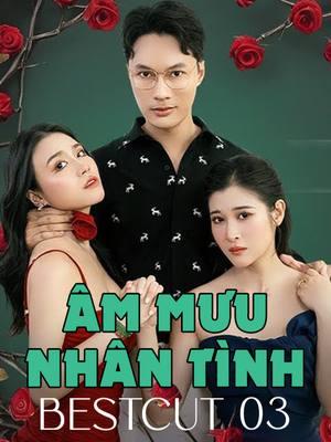 Âm Mưu Nhân Tình - Tập 3: Quá khứ đen tối của cô gái vừa chịu đựng từ tên chồng không ra gì và người cha nợ nần. #YeaH1 #yeah1digital #ComSuon #comsuonshorts #yeah1film #tiktokgiaitri #phimvietnam #phimviet #phimmoimoingay #phimmoi #phimhay #TikTokSoiphim #FilmTok #movietok #xuhuong #AMNT