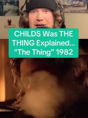 “The Thing” 1982 Ending Scene Explained The identity of The Thing in John Carpenter’s 1982 movie “The Thing” is a popular topic of discussion. However in the final scene of the movie, MacReady proves why Childs was in fact The Thing.  #thething #movie #theory #80s #movies #interesting #fyp 