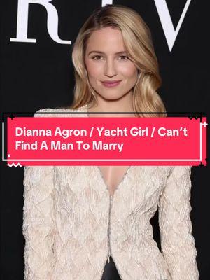 Dianna Agron / Yacht Girl / Can’t Find A Man To Marry Source: @entylawyer crazydaysandnights.net #diannaagron #diannaagronedit #diannaagronismywife #diannaagrontok #diannaagronglee #diannaagronedits #yachtgirl #yachtgirls #yachting #blinditem #blinditems #blinditemreveal #blinditemsrevealed #celebrityblinditems #celebritygossip #celebritynews #foryou #tiktokviral #viral #trending #fyp 